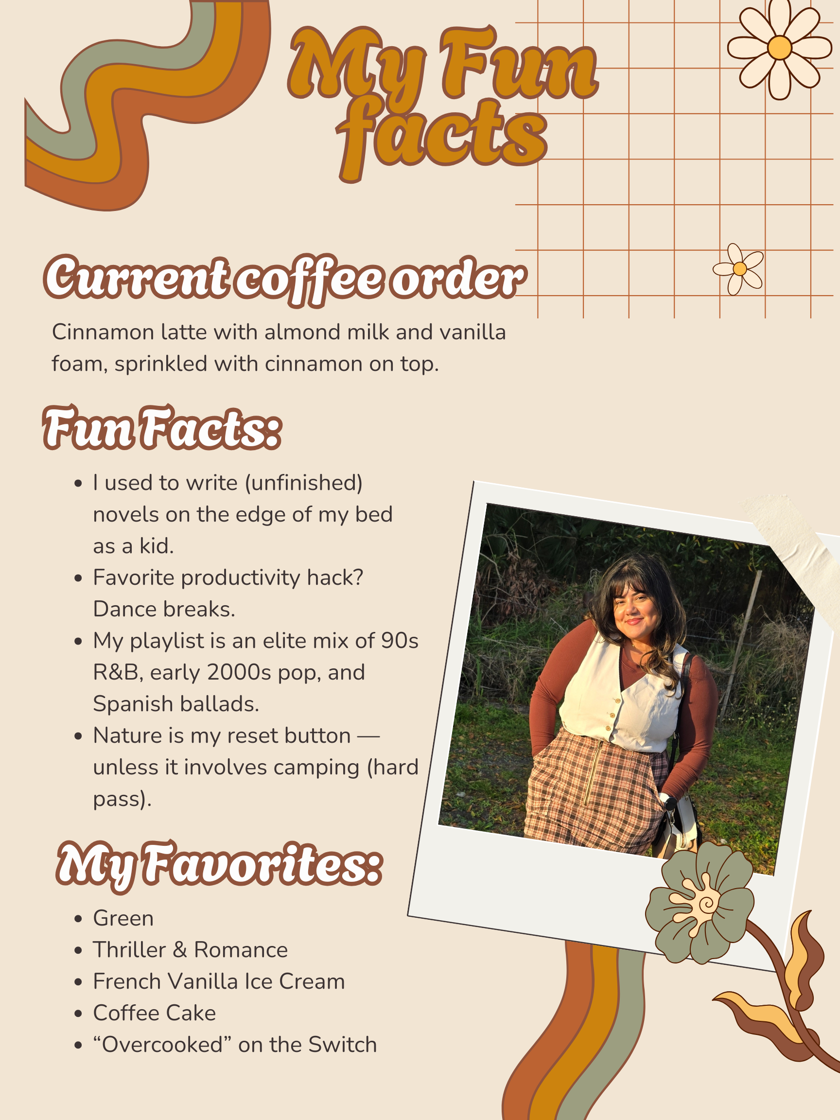 A graphic design featuring a woman smiling outdoors, with retro style floral and wavy patterns in brown, green, and beige. It contains text about fun facts, favorite music, and coffee, along with a polaroid picture of the woman.