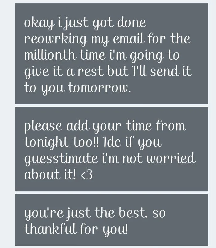 A handwritten-style message on a gray background expressing someone finished reworking their email and asking the recipient to add their time for tonight, ending with appreciation and love.