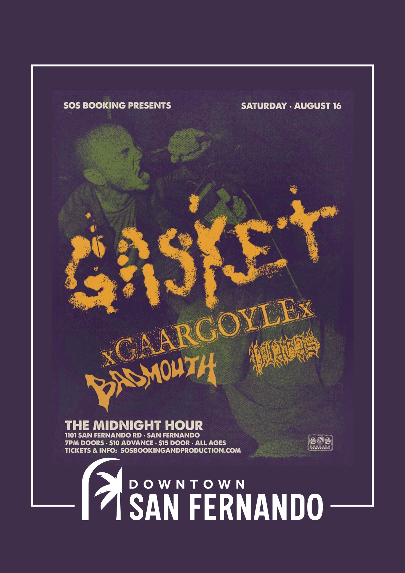 Gasket , Xxgaargoylex, Bad Mouth, Plagas Live Show at Midnight Hour
