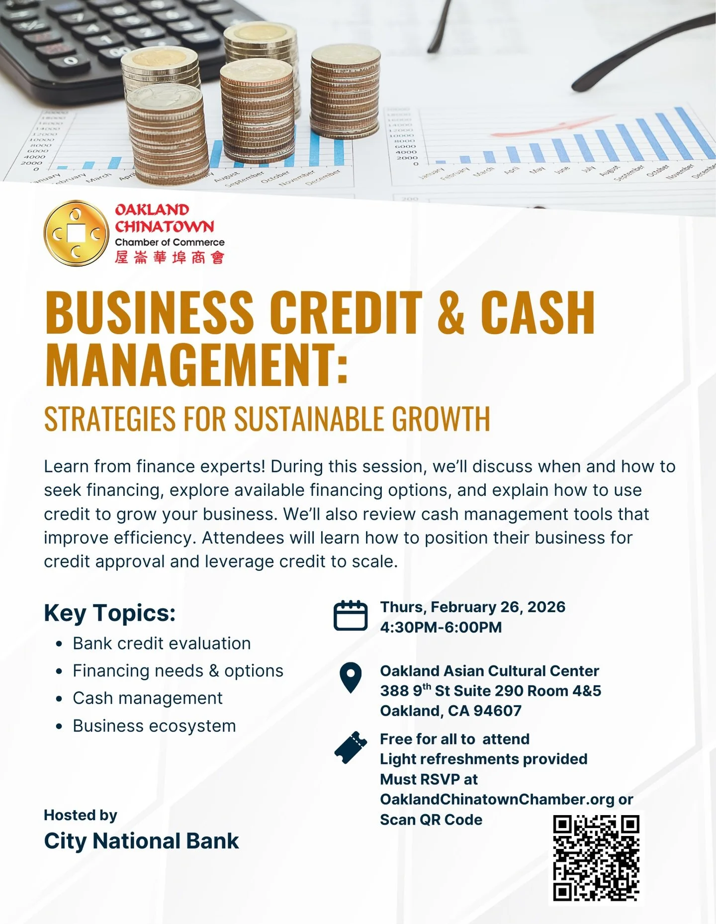 💰BUSINESS CREDIT &amp; CASH
MANAGEMENT: STRATEGIES FOR SUSTAINABLE GROWTH

Learn from finance experts! During this session, we&rsquo;ll discuss when and how to seek financing, explore available financing options, and explain how to use credit to gro