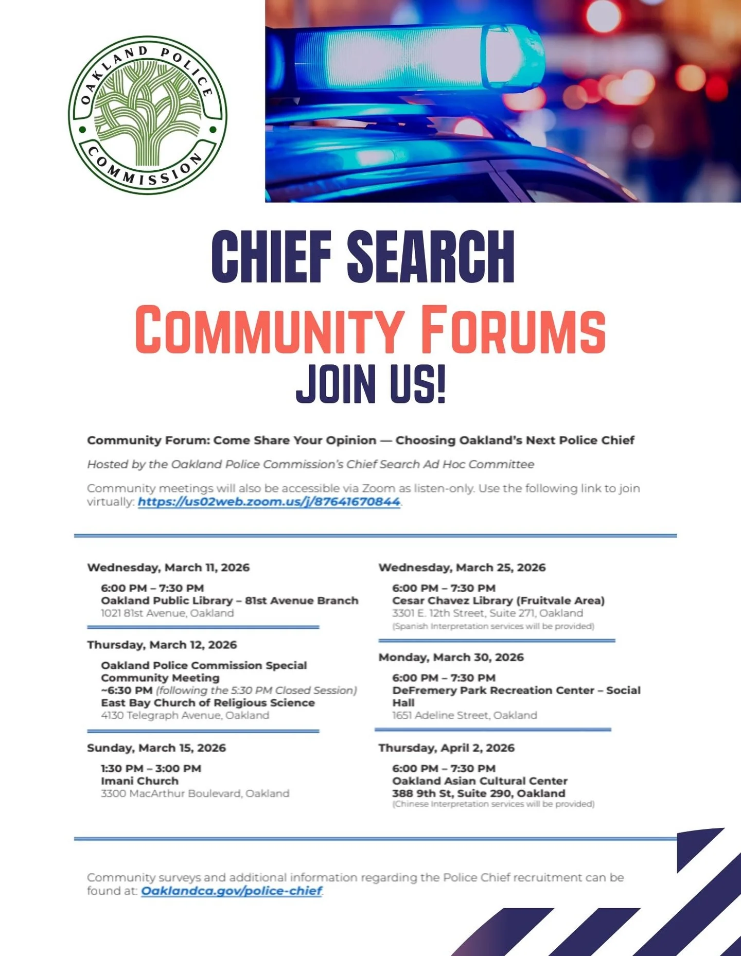 Share your opinion on Oakland&rsquo;s next Police Chief! These community forums are hosted by the Oakland Police Commission&rsquo;s Chief Search Ad Hoc Committee. 

The community forum in Oakland Chinatown will be on Thursday April 2 6PM-7:30PM at th