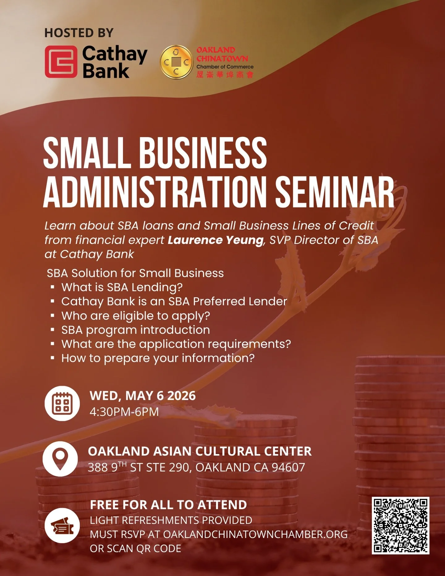 💰Join us for our Small Business Administration Seminar. Learn about SBA loans and Small Business Lines of Credit from financial expert Laurence Yeung, SVP Director of SBA at Cathay Bank. 邀請您參加我們的SBA 貸款研討會。向金融專家 Laurence Yeung（國泰銀行資深副總裁及SBA和商業銀行總監）學習