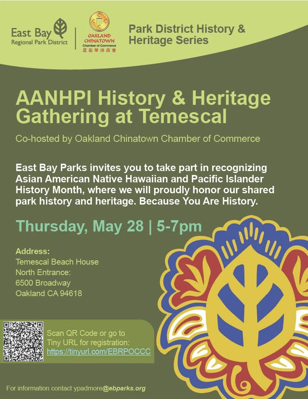 East Bay Regional Parks &amp; Oakland Chinatown Chamber invite you to take part in recognizing Asian American Native Hawaiian and Pacific Islander History Month, where we will proudly honor our shared park history and heritage. Because You Are Histor