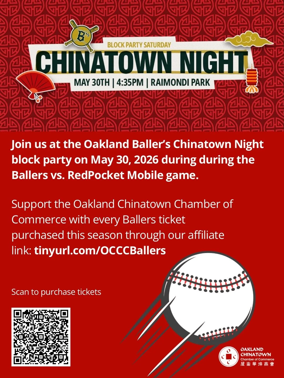 ⚾️Join us at the Oakland Baller&rsquo;s @oakland.ballers Chinatown Night block party on May 30, 2026 during during the Ballers vs. RedPocket Mobile game.
Support the Oakland Chinatown Chamber of Commerce with every Ballers ticket purchased this seaso