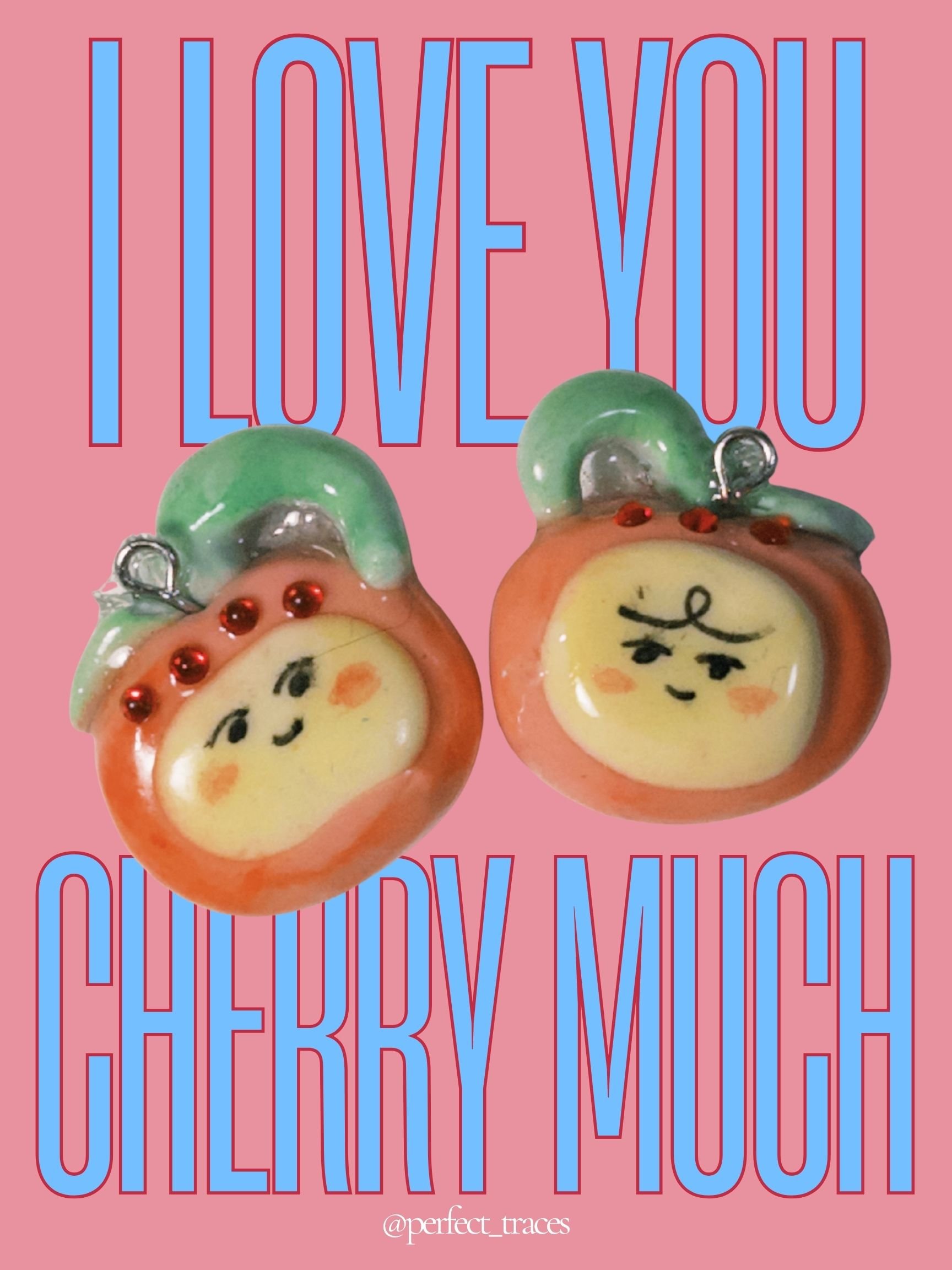 Love you cherry much