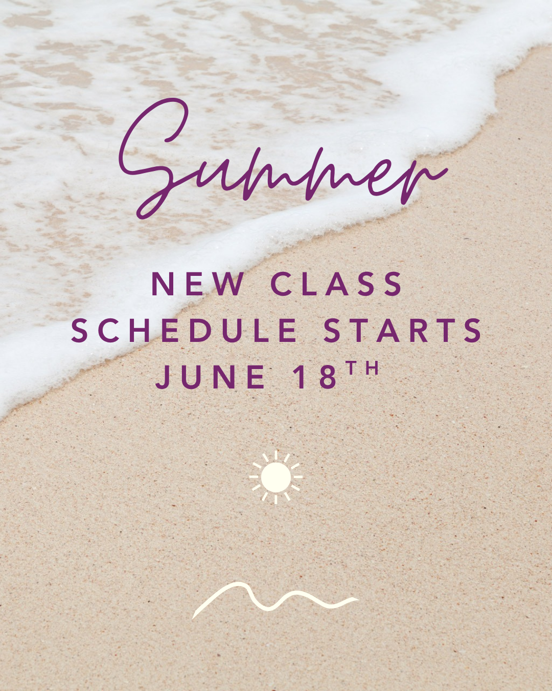 Summer Schedule Begins