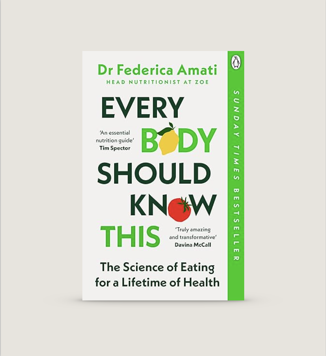 Book cover titled 'Every Body Should Know This' by Dr. Federica Amati featuring images of a lemon and a tomato, with a green vertical banner on the right side reading 'Sunday Times Bestseller'.
