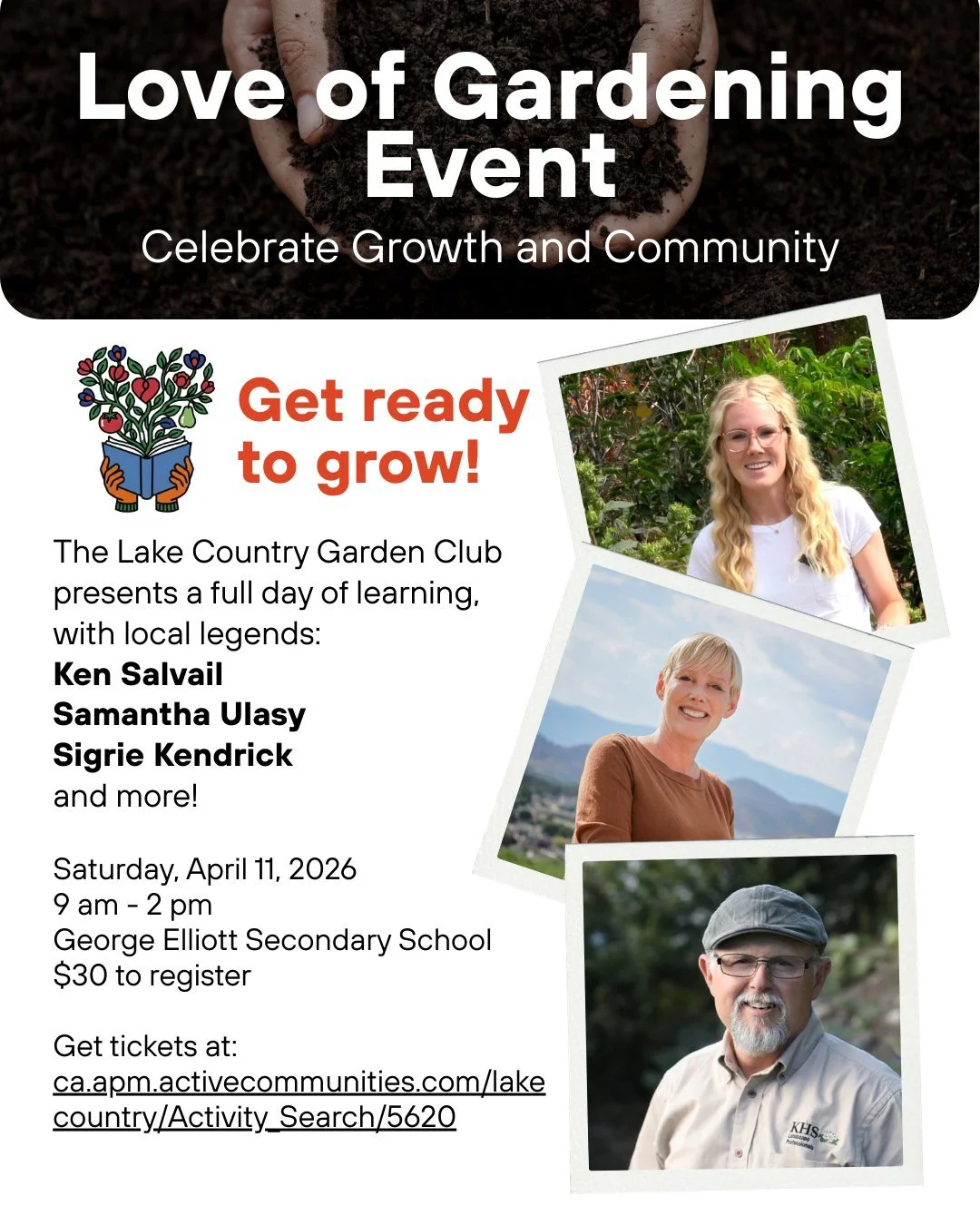 Registration is now open for Love of Gardening!

Spend a full day learning, sharing ideas, and getting inspired with fellow garden lovers at the Love of Gardening event on April 11 at George Elliot Secondary School in Lake Country.

For just $30, you