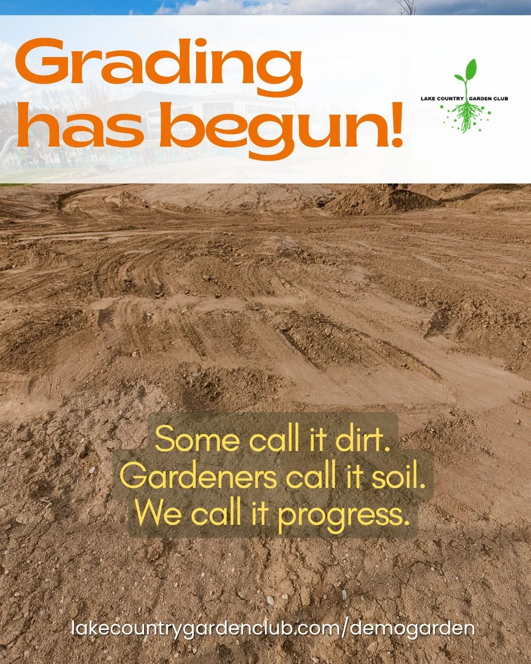 Things are starting to move at the Demonstration Garden site!
What may look like a patch of dirt today is the beginning of something much bigger. Grading work has officially begun as we prepare the soil for pathways, irrigation, gathering areas and f