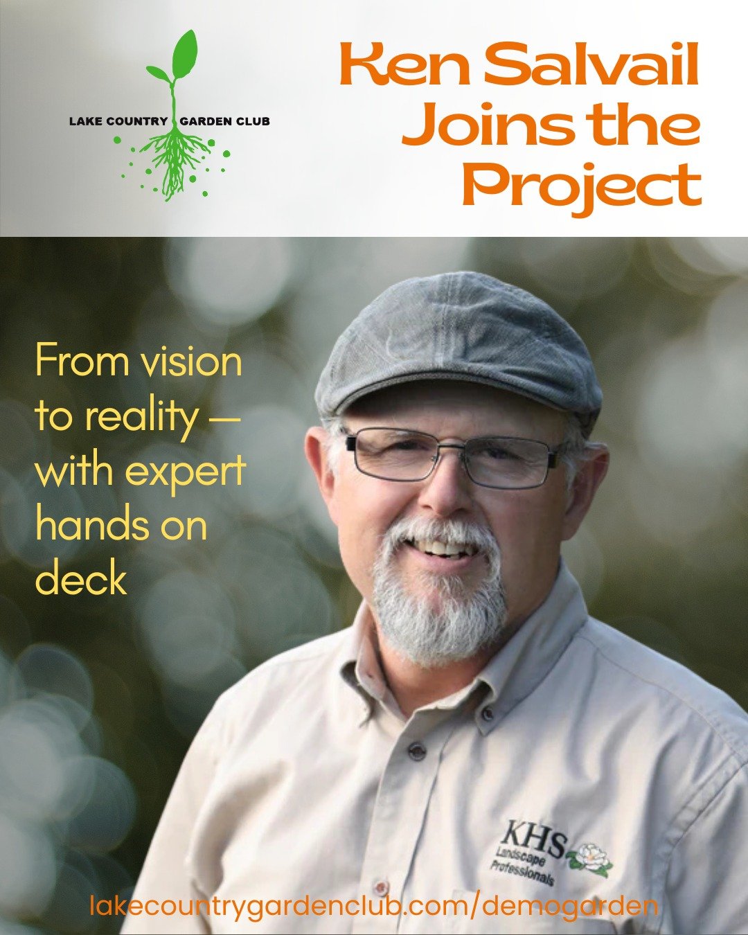 A true landscaping legend has joined the Demonstration Garden team.
We are incredibly honoured to welcome Ken Salvail, the Grower Coach, to the project as we begin bringing the Lake Country Garden Club Demonstration Garden to life.
Ken is lending his