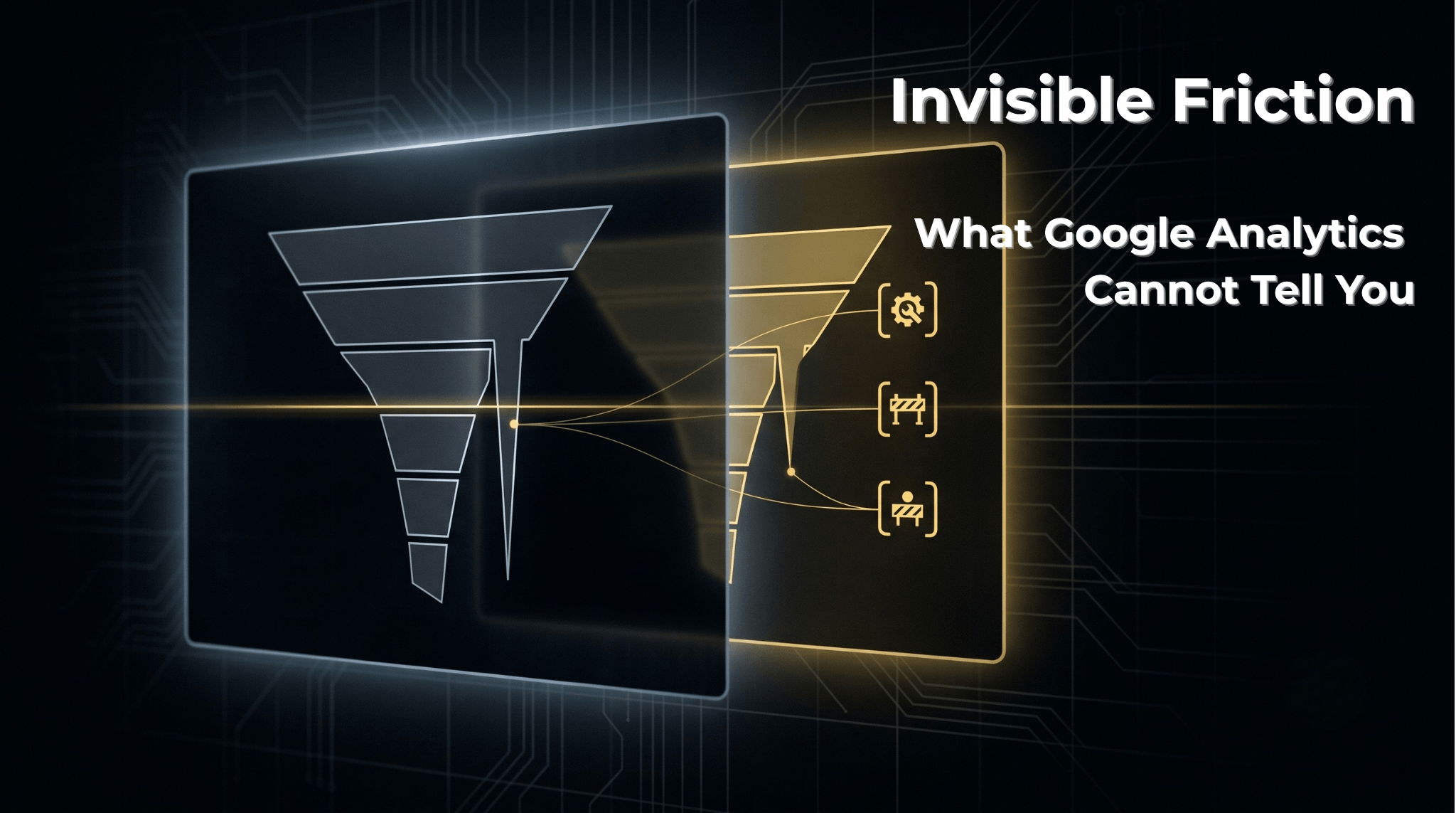 The Invisible Friction AI Audit: What Google Analytics Cannot Tell You