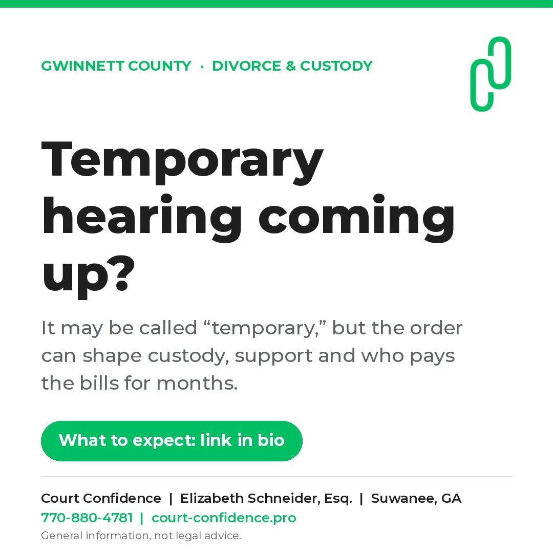 Temporary hearing coming up in Gwinnett County?

The temporary order can decide where the children live, who pays the bills and how much support is owed for months, until the judge changes it or enters a final decision.

Swipe to see what the judge d