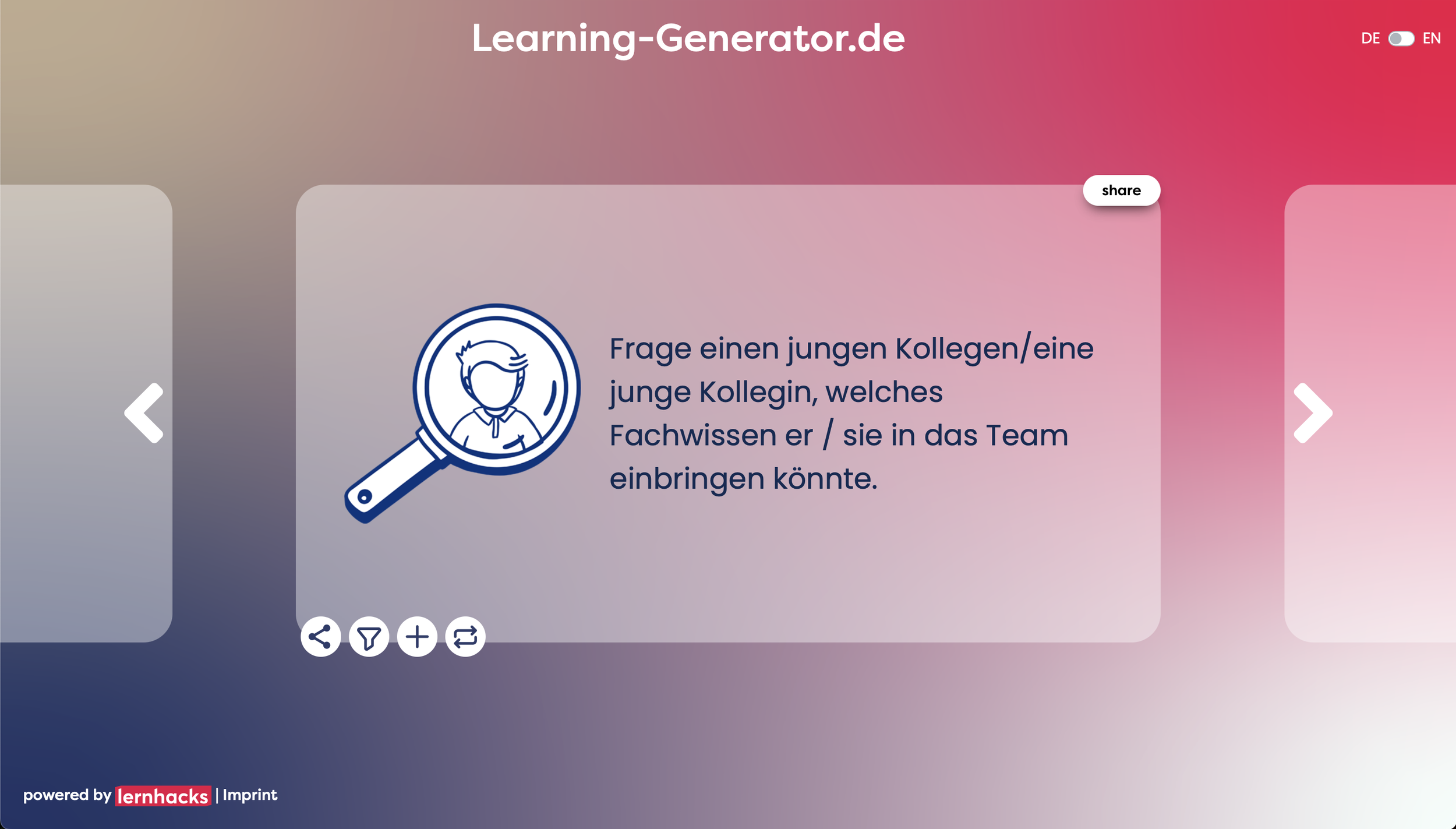Benutzeroberfläche des Learning-Generators mit Text: 'Frage einen jungen Kollegen/eine junge Kollegin, welches Fachwissen er/sie in das Team einbringen könnte.' Symbol eines Menschen in einer Lupe. Navigationselemente und Logo 'powered by lernhacks' unten links.