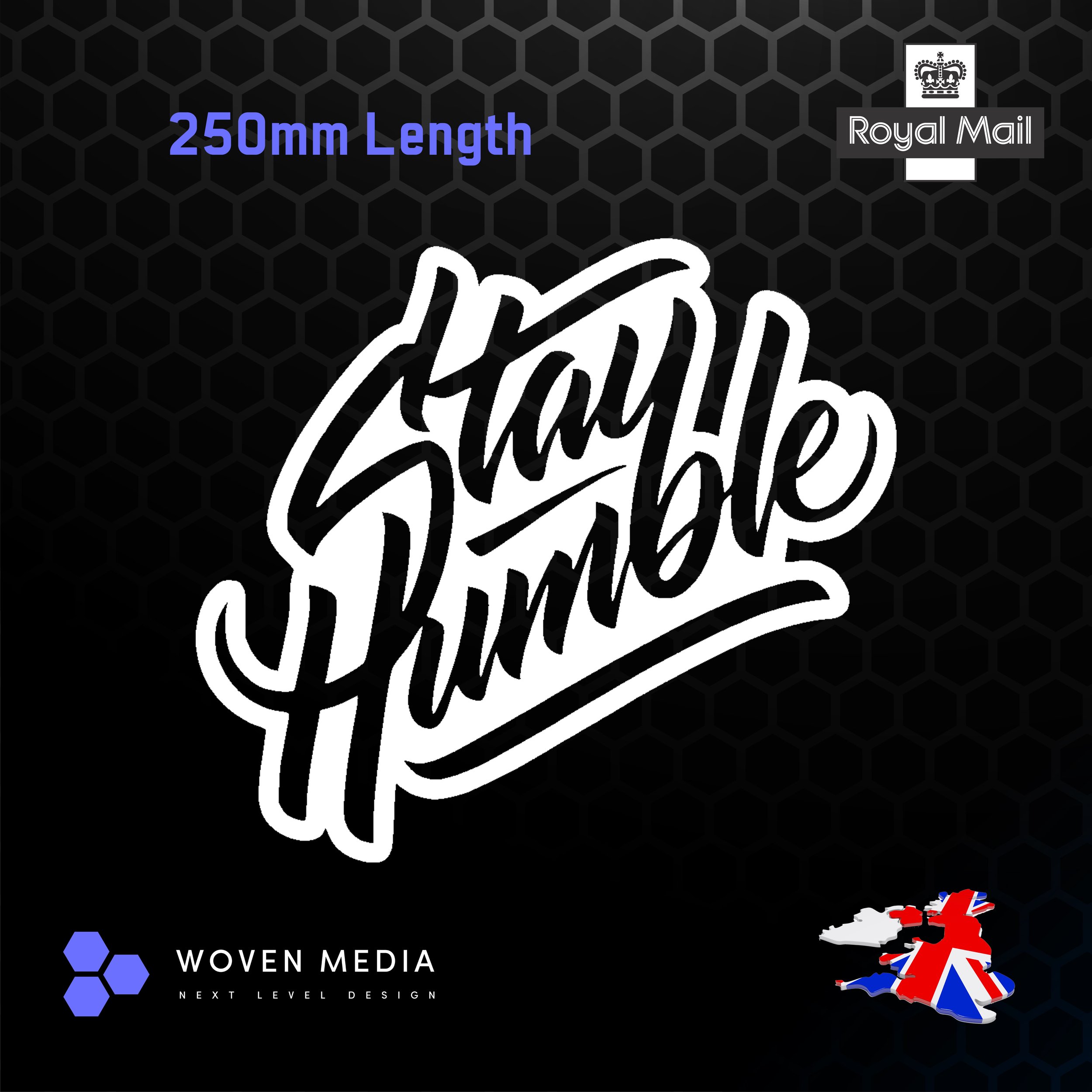 Stay Humble Vinyl Decal Sticker | White 250mm | Premium Outdoor Vinyl | UK Made