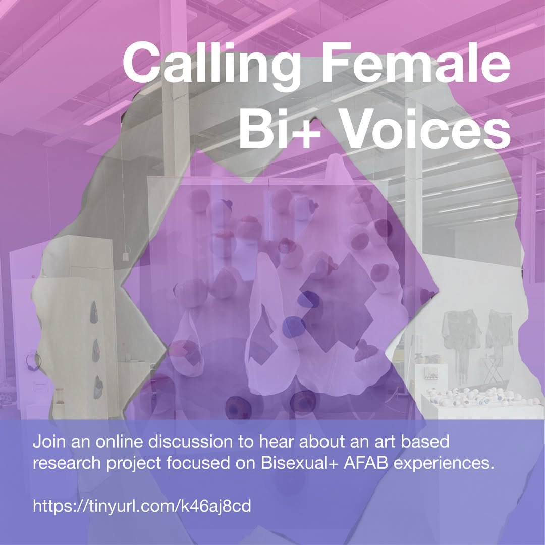 Calling all AFAB bi+ people! I am researching the experiences of invisibility and hypervisibility/hypersexualation of AFAB bisexuals for a sculptural art project. I want to hear your stories. If you'd like to take part follow the link for more inform