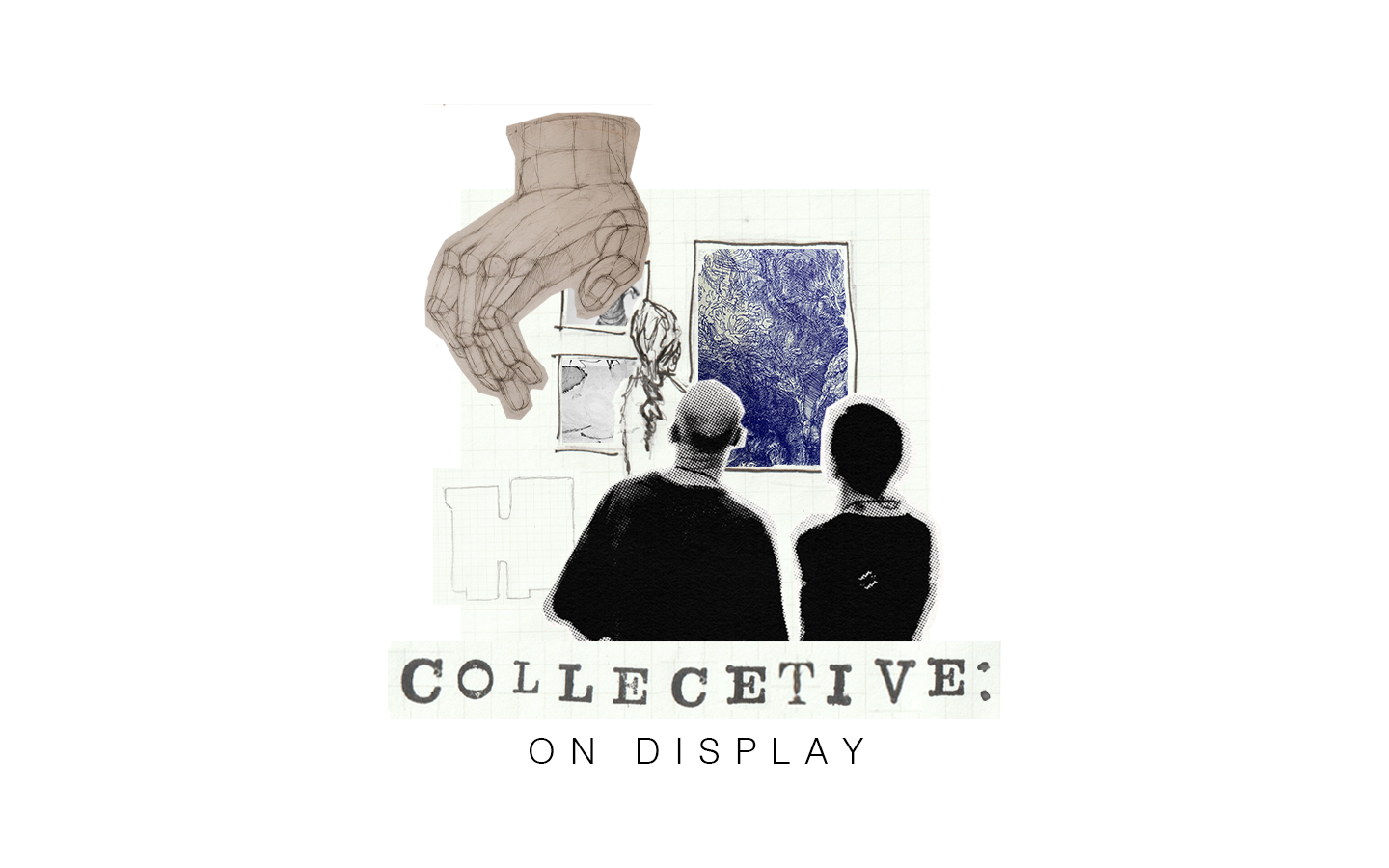 The Collective: On Display