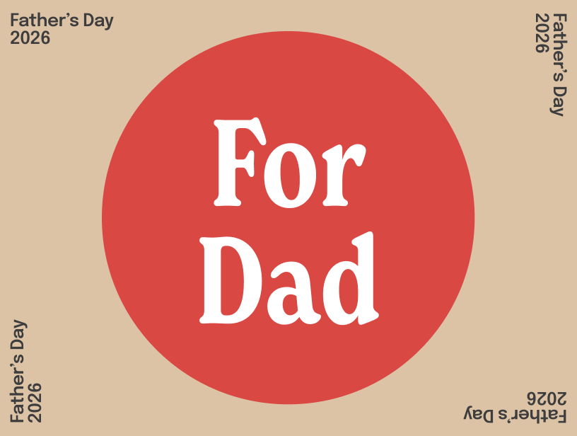 For Dad