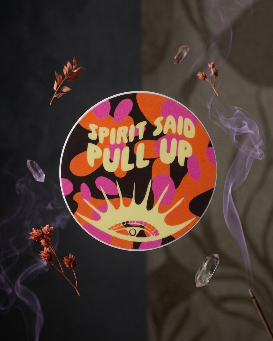 Spirit Said Pull Up sticker