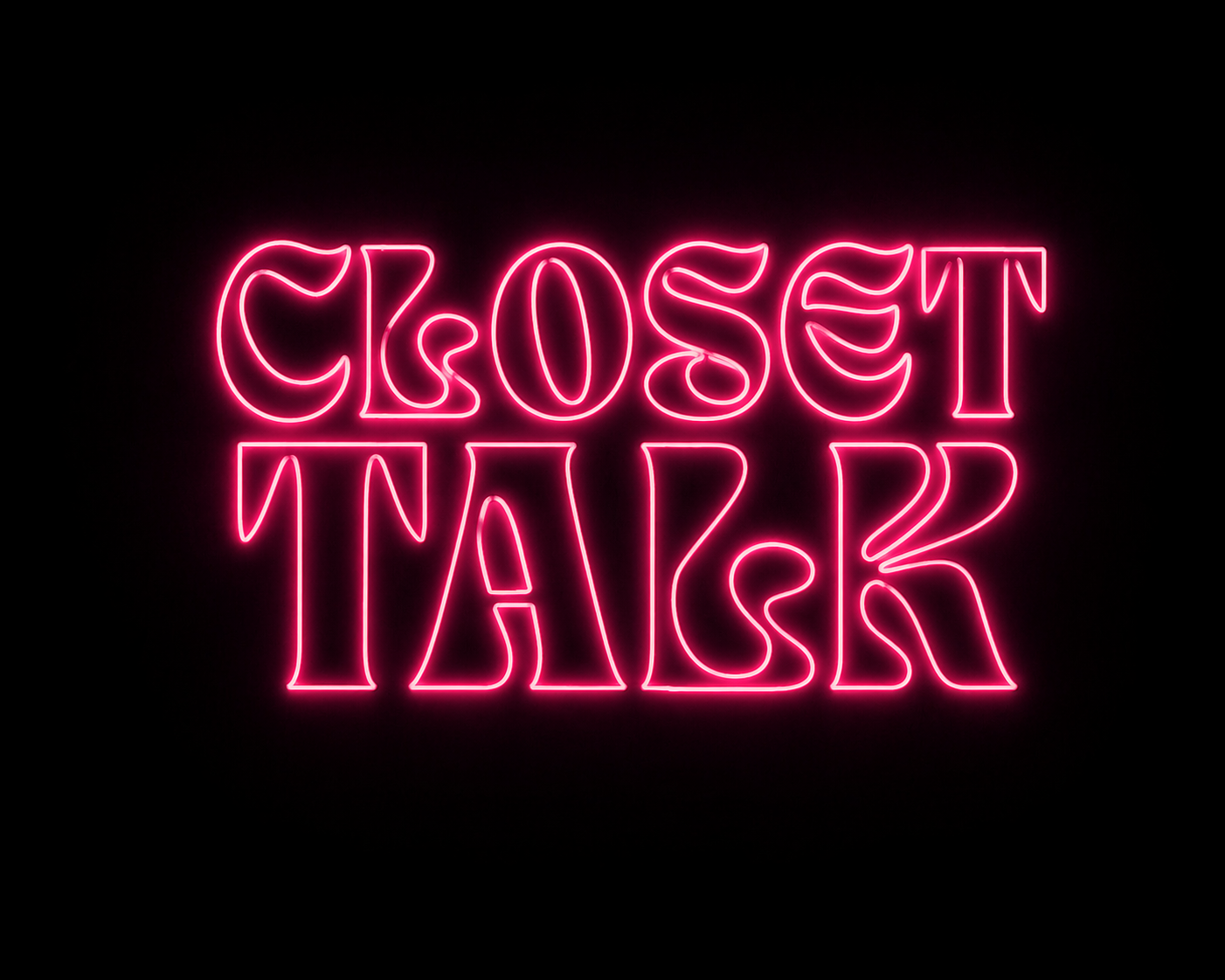 Neon pink sign on black background that says 'CLOSE TASH' in uppercase letters.