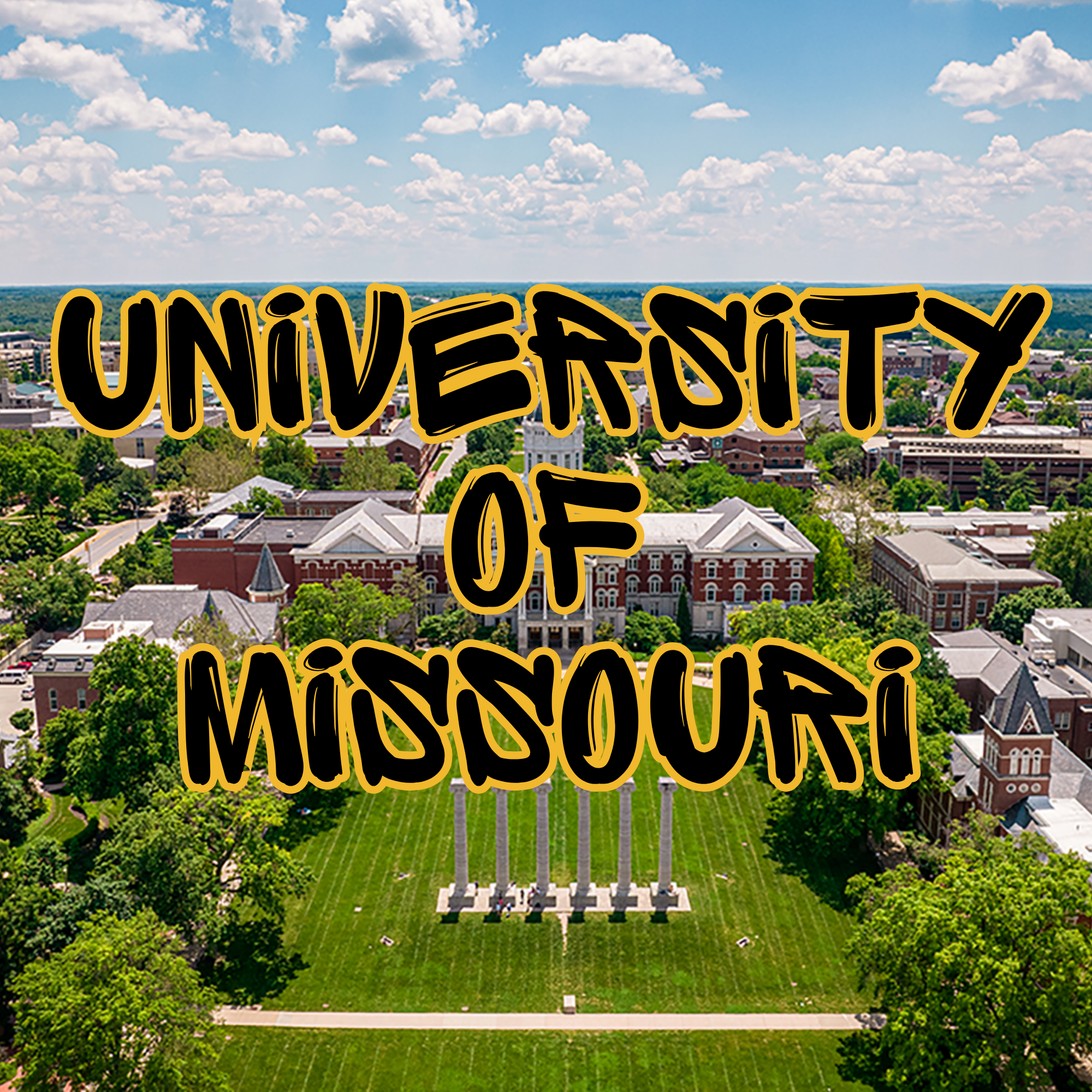 An aerial view of a university campus with a large sign reading 'UNIVERSITY OF MISSOURI' in front of a green field and trees. The sky is bright with scattered clouds.
