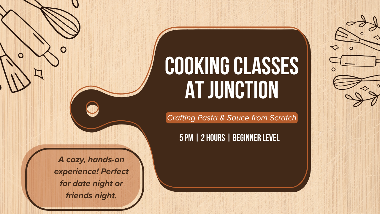 Cooking Classes at Junction