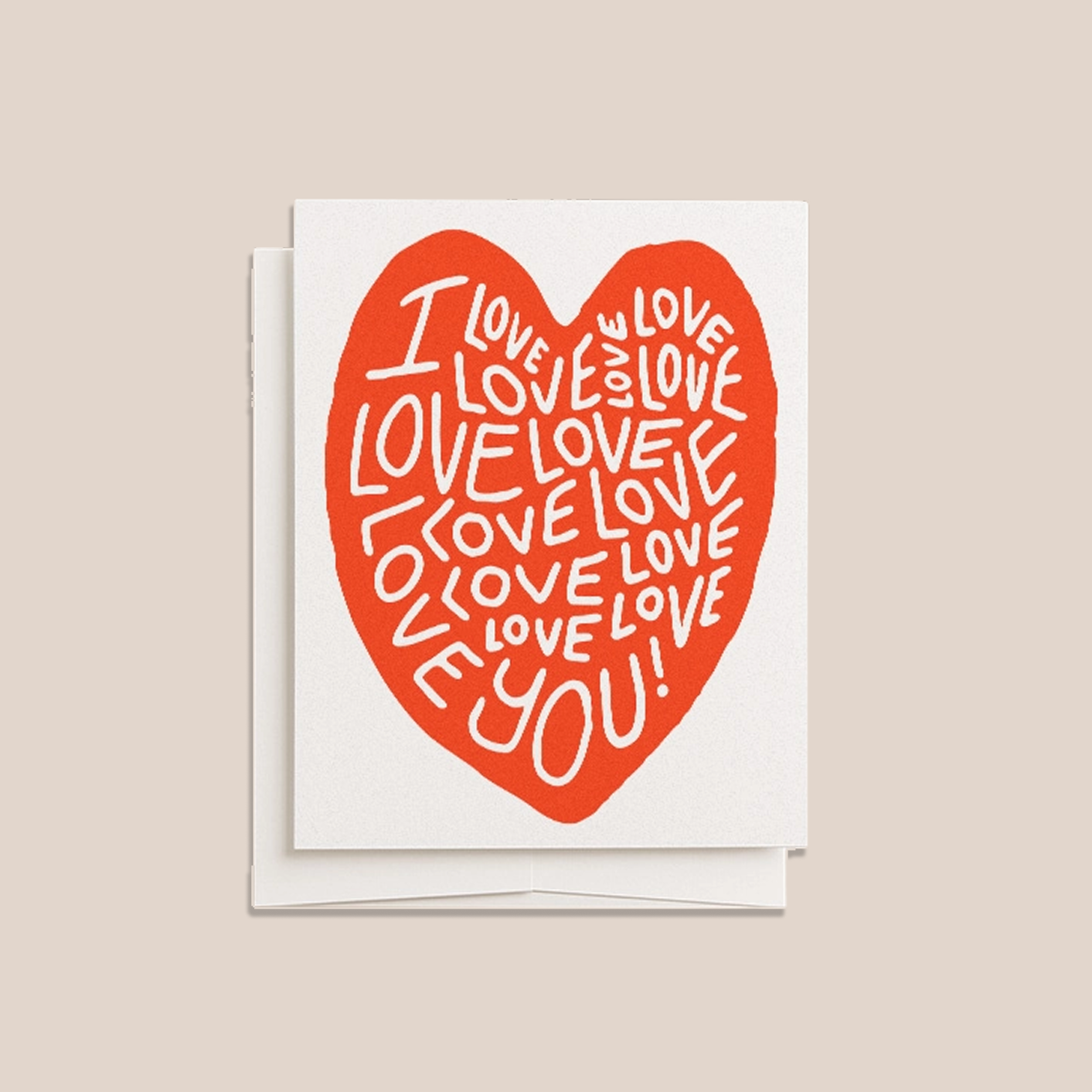 I Love Love Love You (Blank Greeting Card)