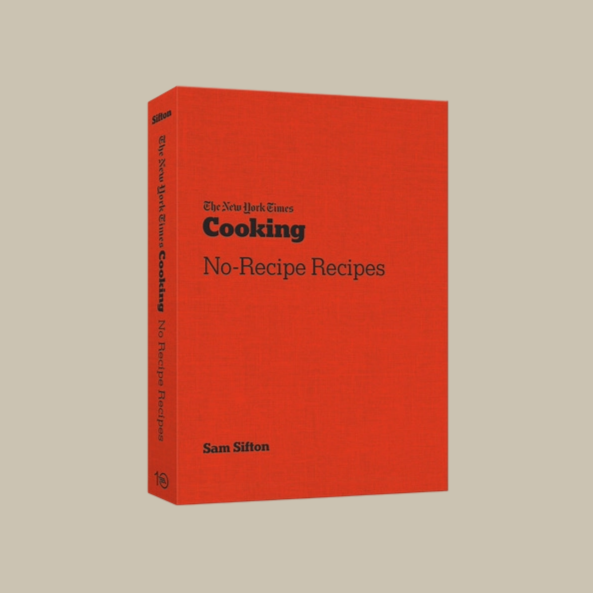 NYT Cooking No-Recipe Recipes