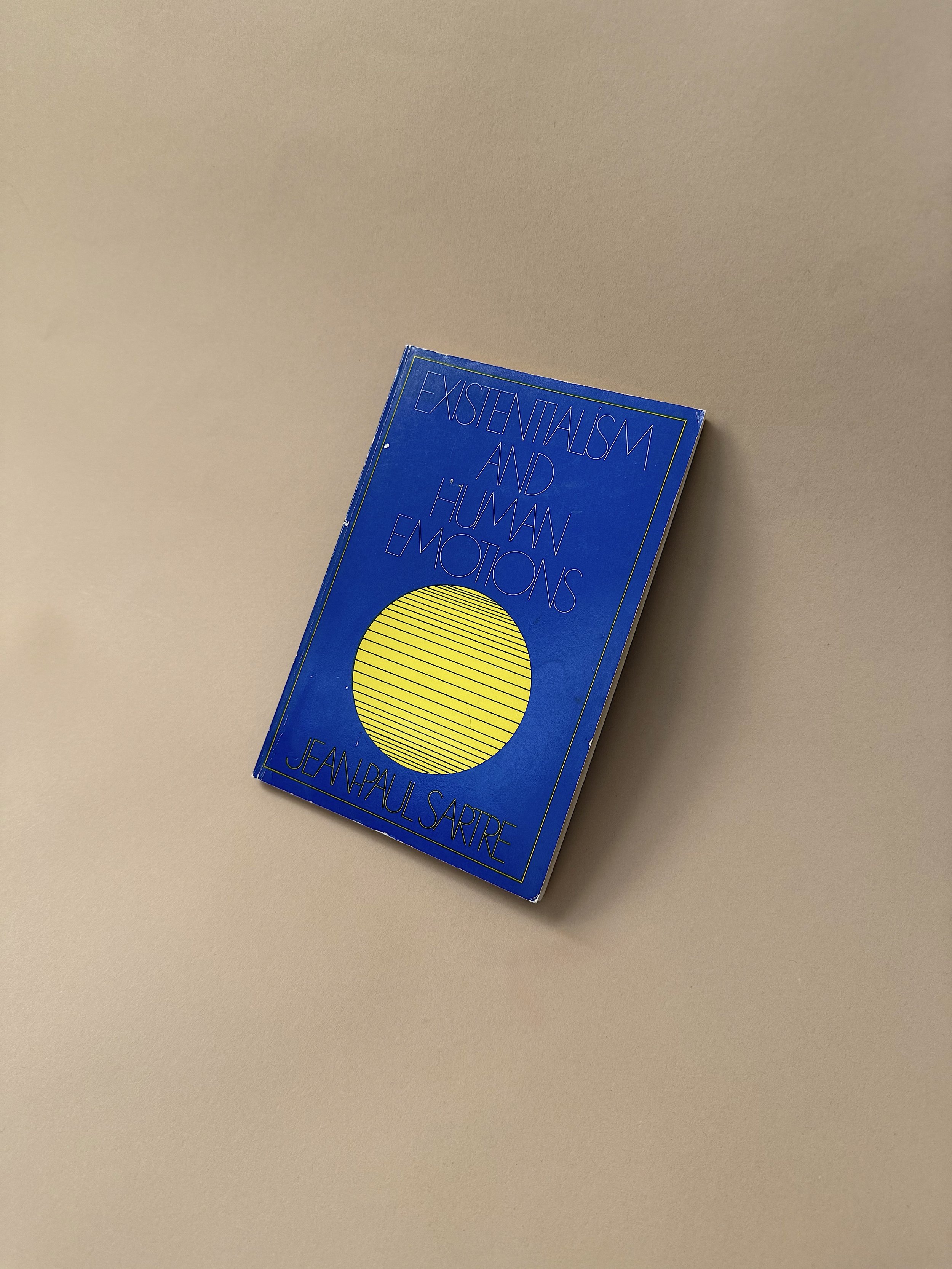 Existentialism and Human Emotions by Jean-Paul Sartre