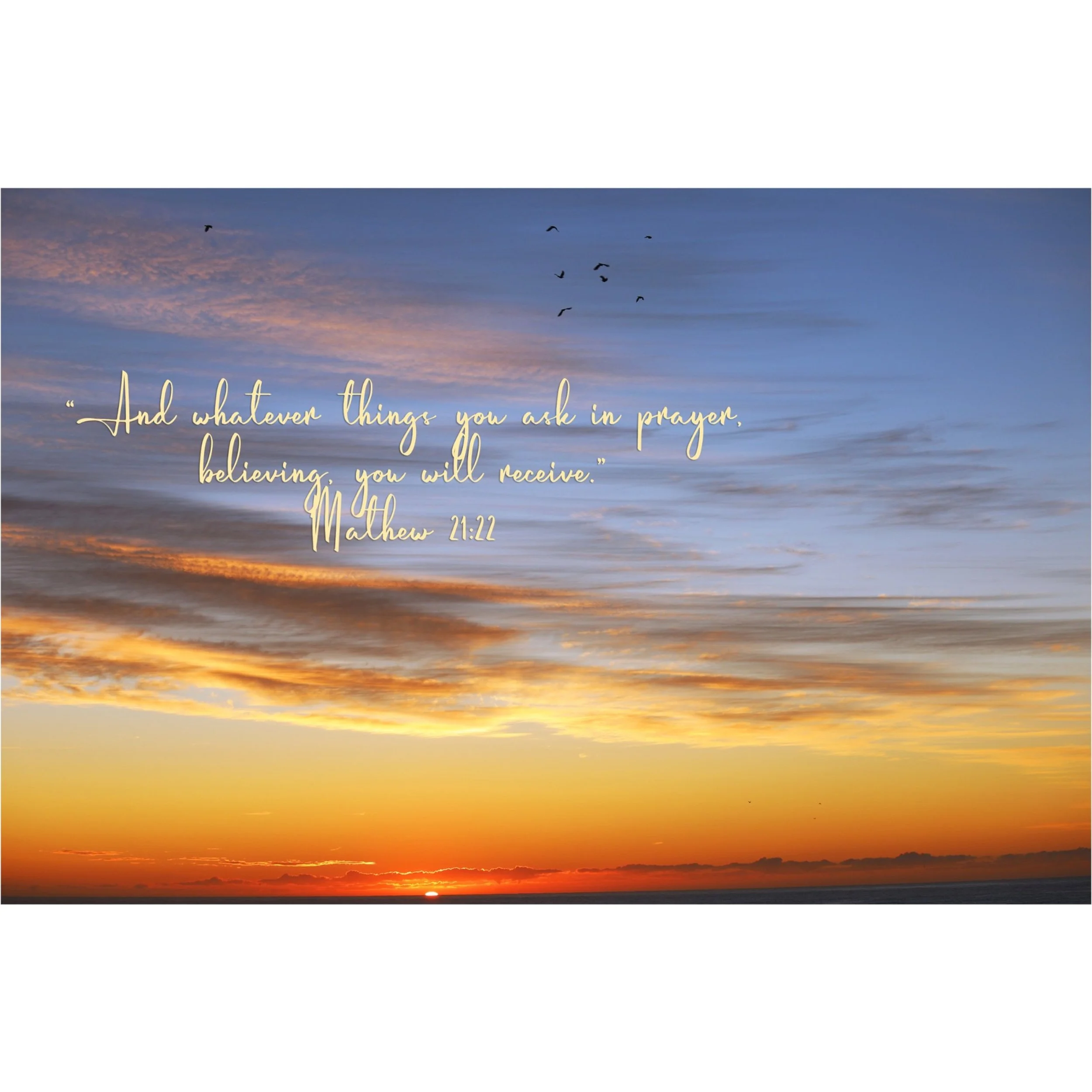 Matthew 21:22 Believing You Will Receive Matted Print