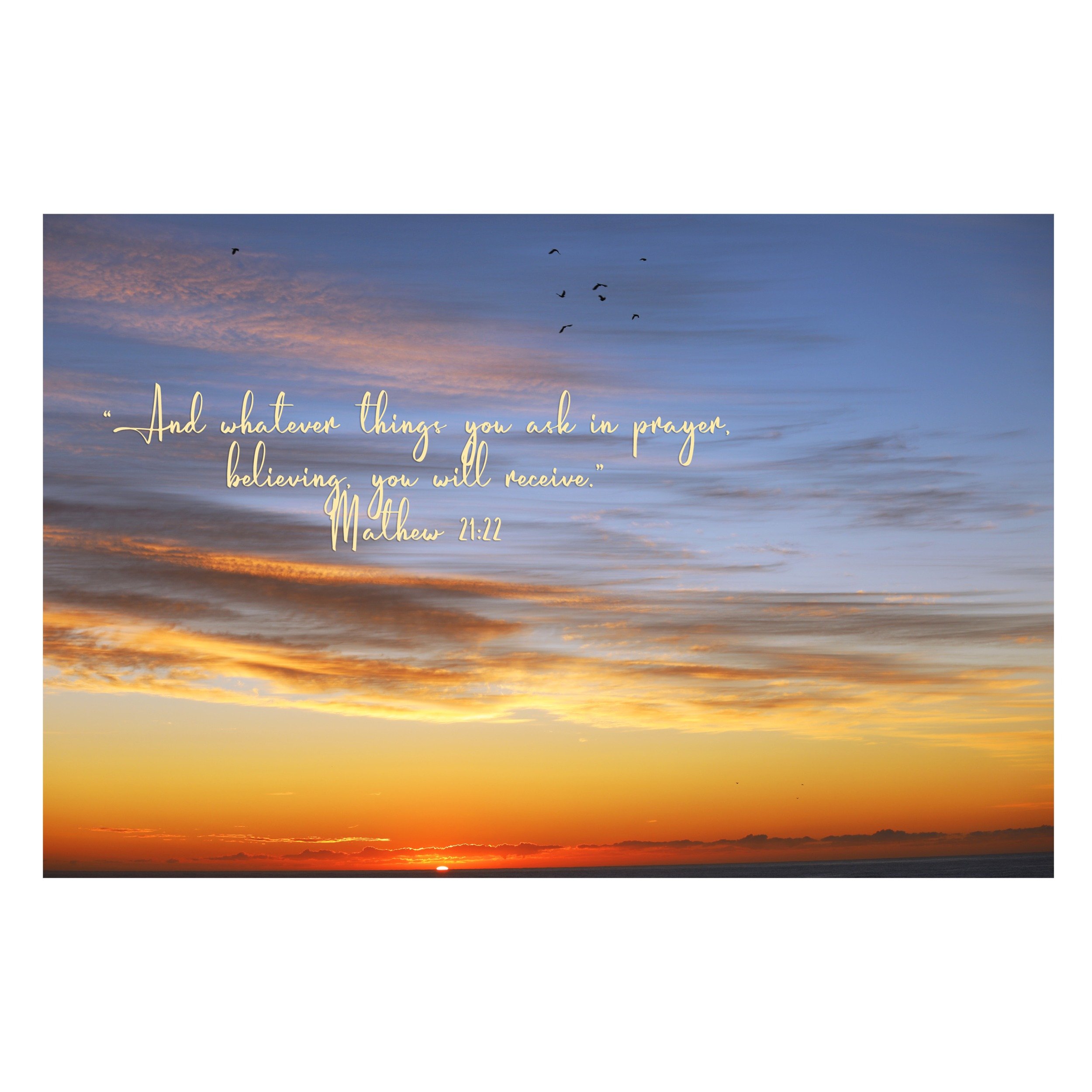 Matthew 21:22 Believing You Will Receive Matted Print