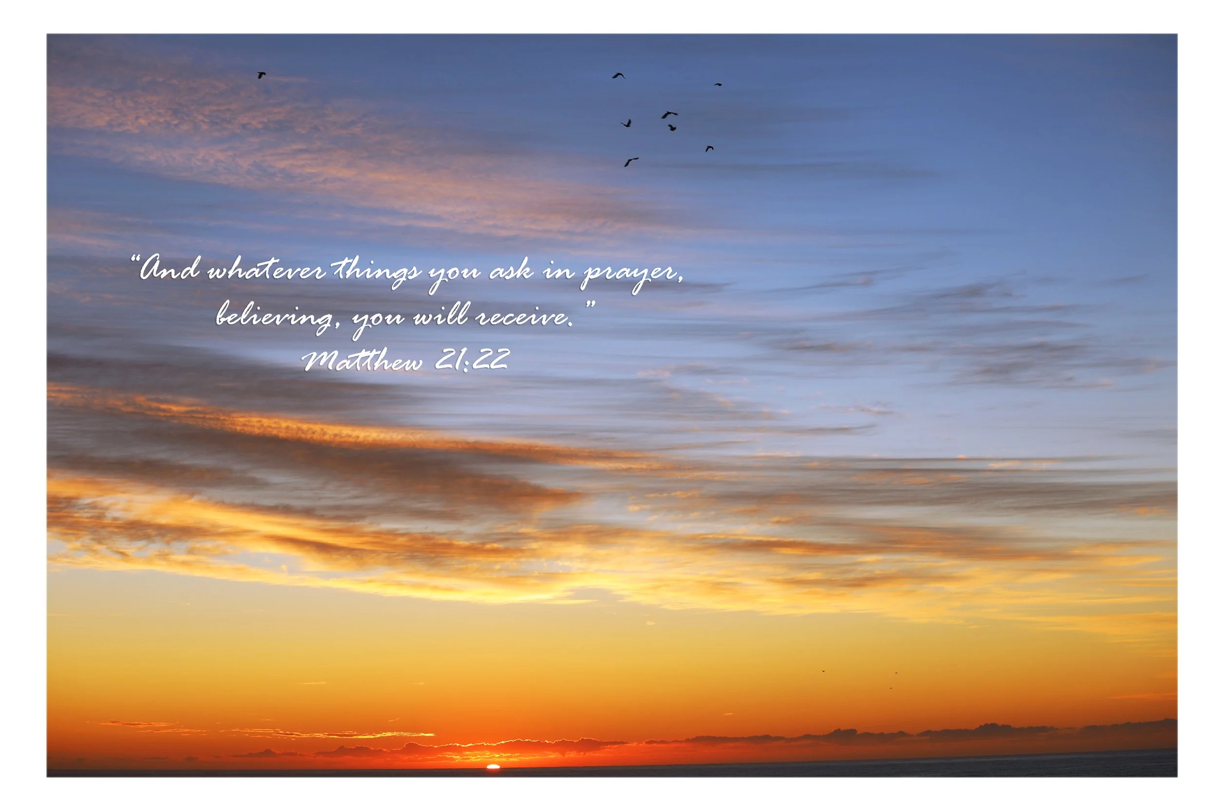 Matthew 21:22 Believing You Will Receive Matted Print