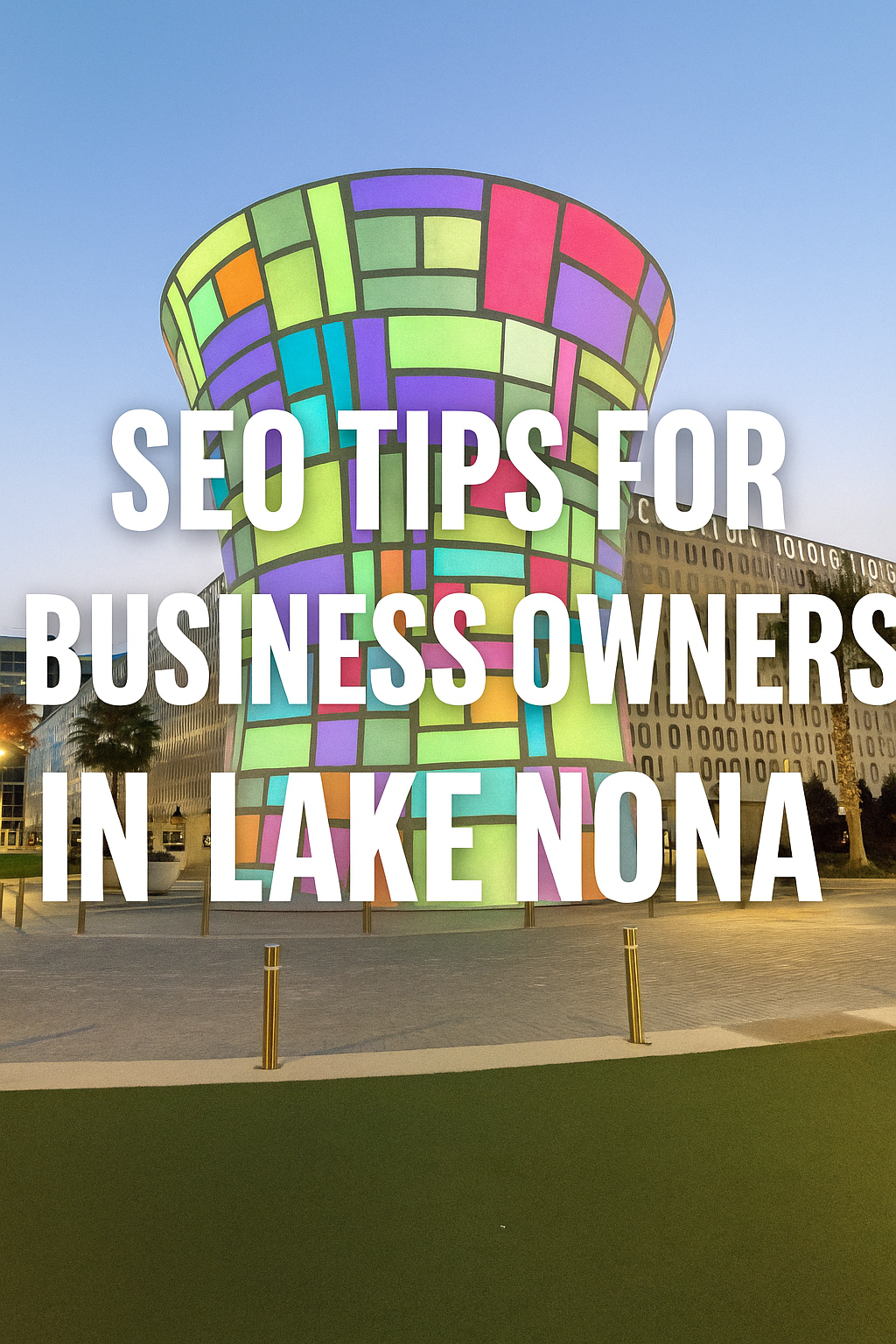 SEO Tips for Lake Nona Small Business Owners