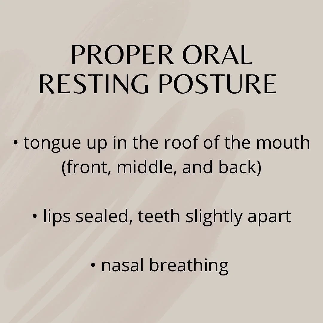 Proper oral resting posture is having your entire tongue up against your palate, lips sealed with your teeth slightly apart, and breathing through your nose. We want to be doing this all day and all night. Why is this important? Correct tongue postur