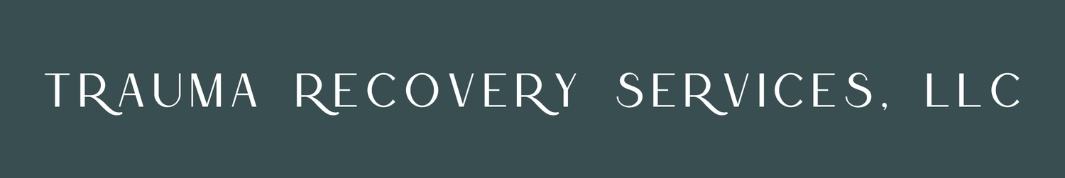 Trauma Recovery Services, LLC