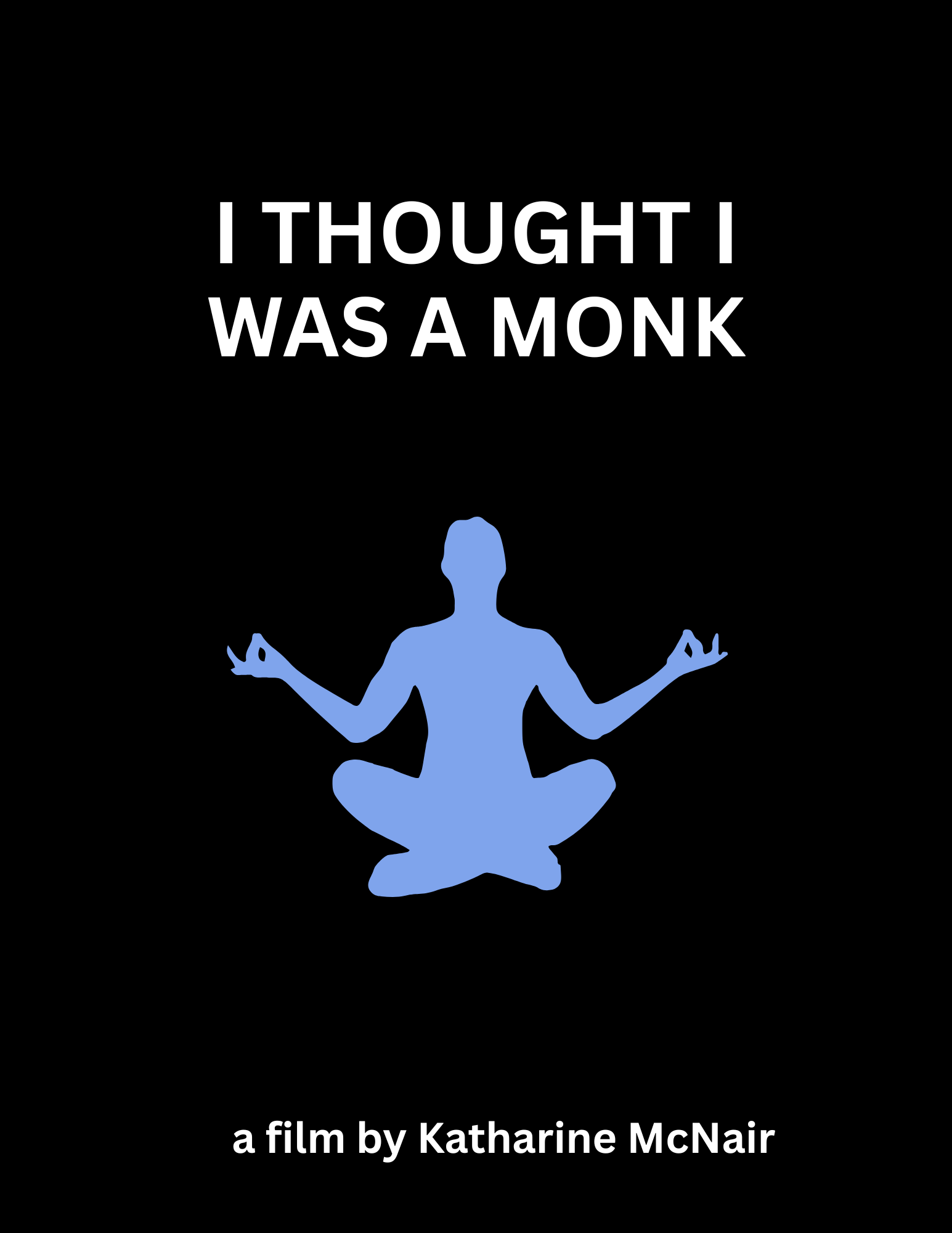 I Thought I Was a Monk - Poster.png
