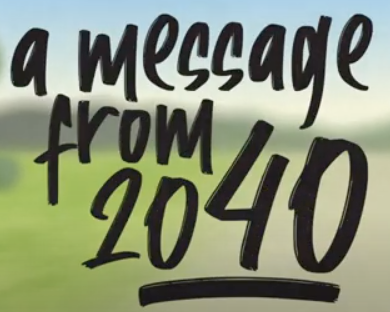 2020 - A Message from 2040