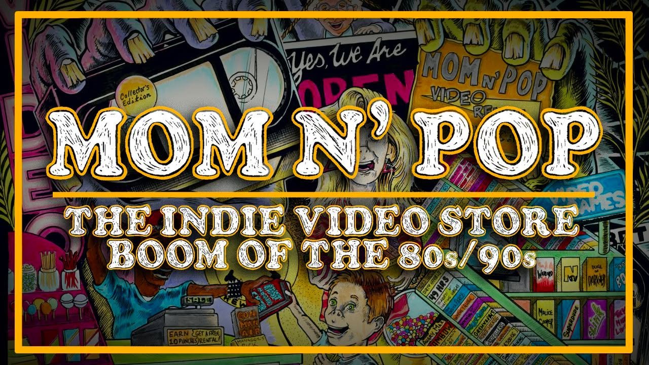 Card that says "Mom N' Pop: The Indie Video Store Boom of thh 80s/90s" with the cover art af the background