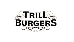 Trill Burgers 
