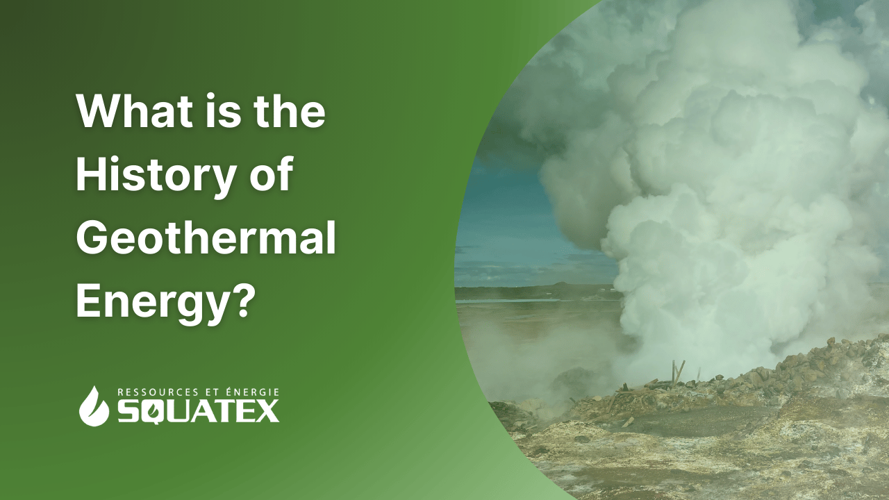 What is the History of Geothermal Energy? Discover its 10,000-Year Journey