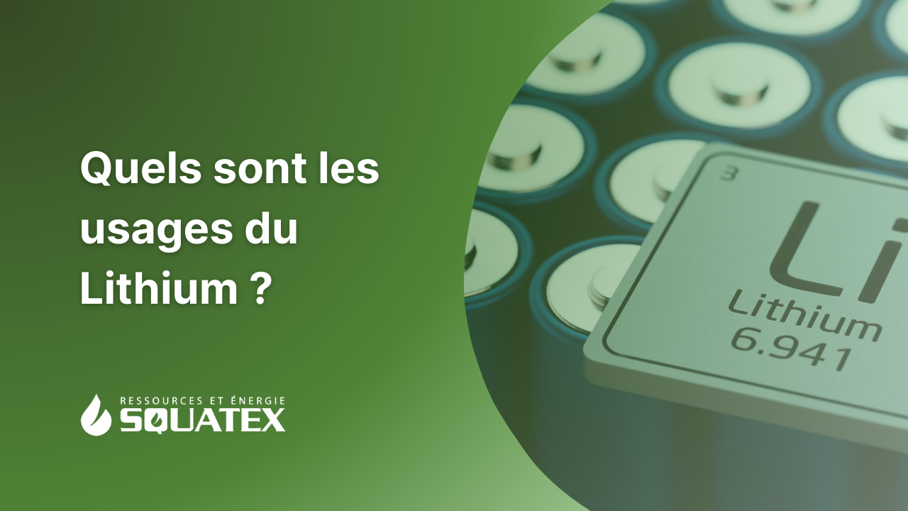Pourquoi le lithium est-il devenu indispensable ? Les applications qui transforment notre quotidien