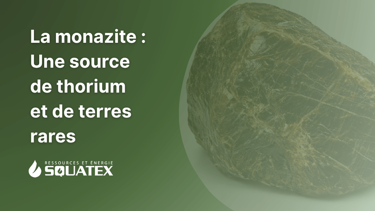 La monazite : un minéral des sables qui renferme du thorium et des terres rares