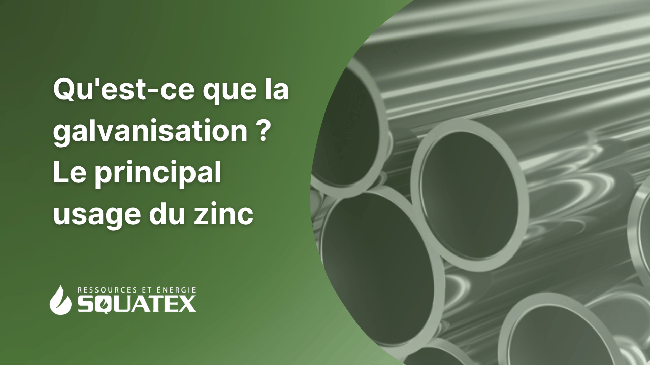 Zinc : Qu'est-ce que la galvanisation ?