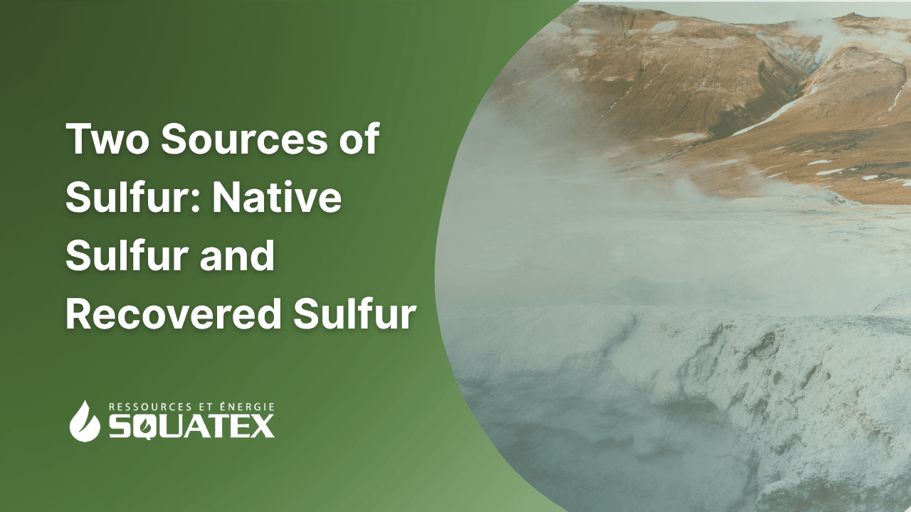 Understanding the two Sources of Sulfur: Native Sulfur and Recovered Sulfur