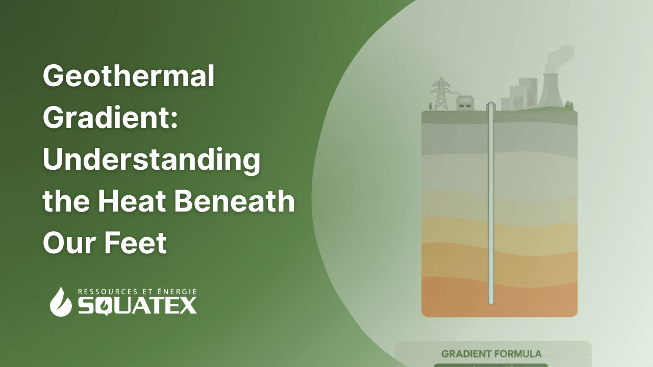 Geothermal Gradient: What Is It and Why Is It Important for Geothermal Energy?