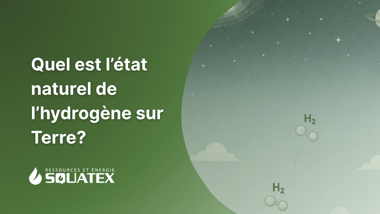 Quel est l’état naturel de l’hydrogène sur Terre?