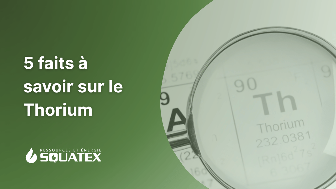 Qu'est-ce que le thorium ? 5 faits à connaître