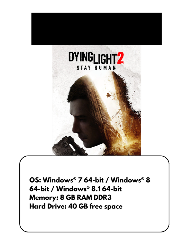 DYING LIGHT 2- STAY HUMAN