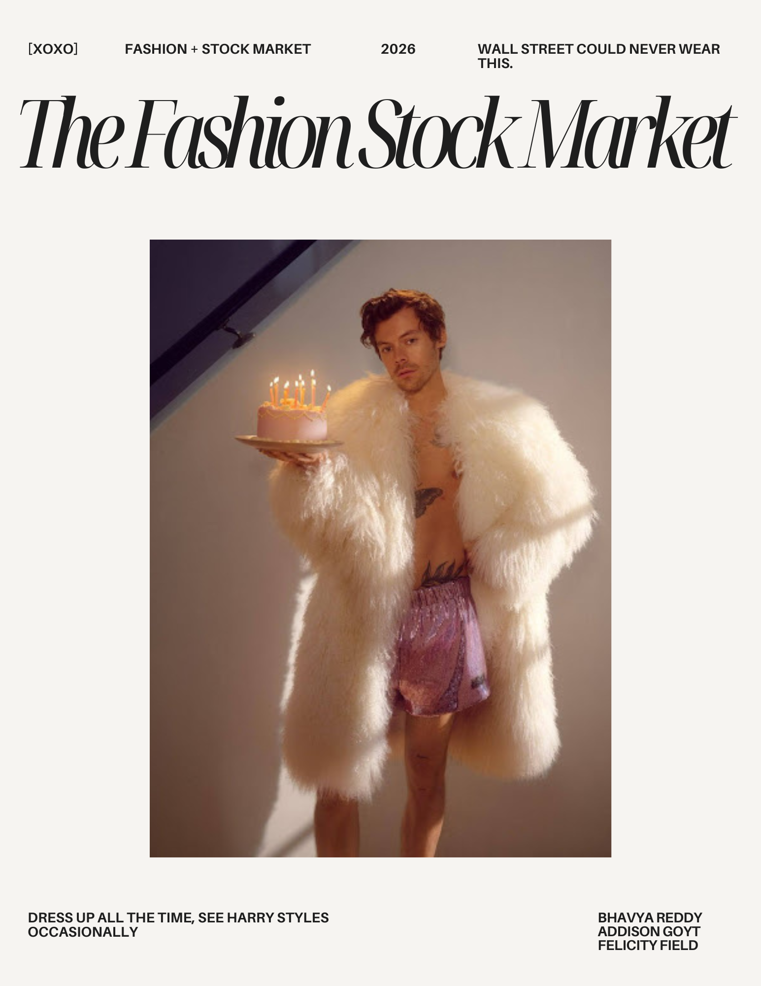 &nbsp;Dress Up All the Time, See Harry Styles Occasionally