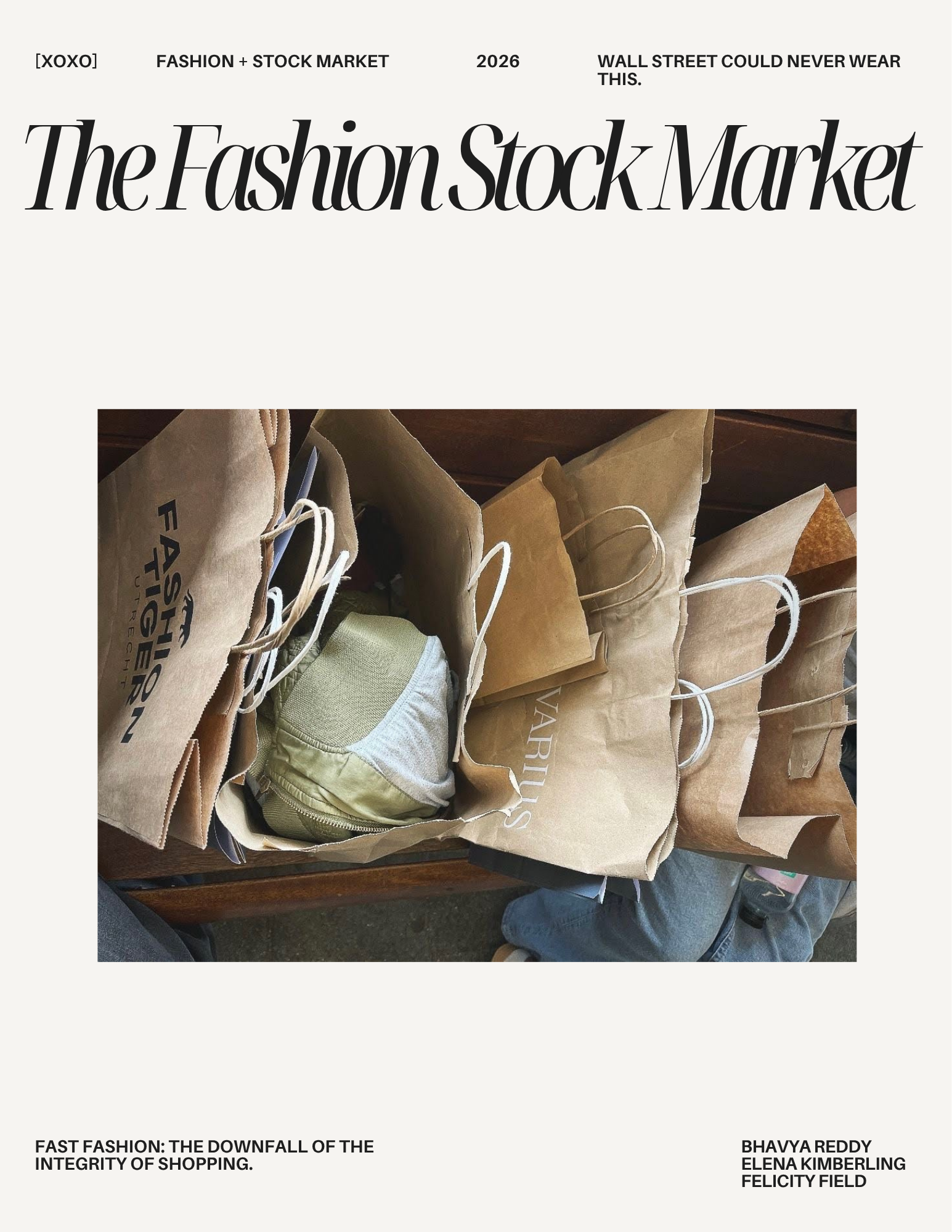 Fast Fashion: The downfall of the integrity of shopping.