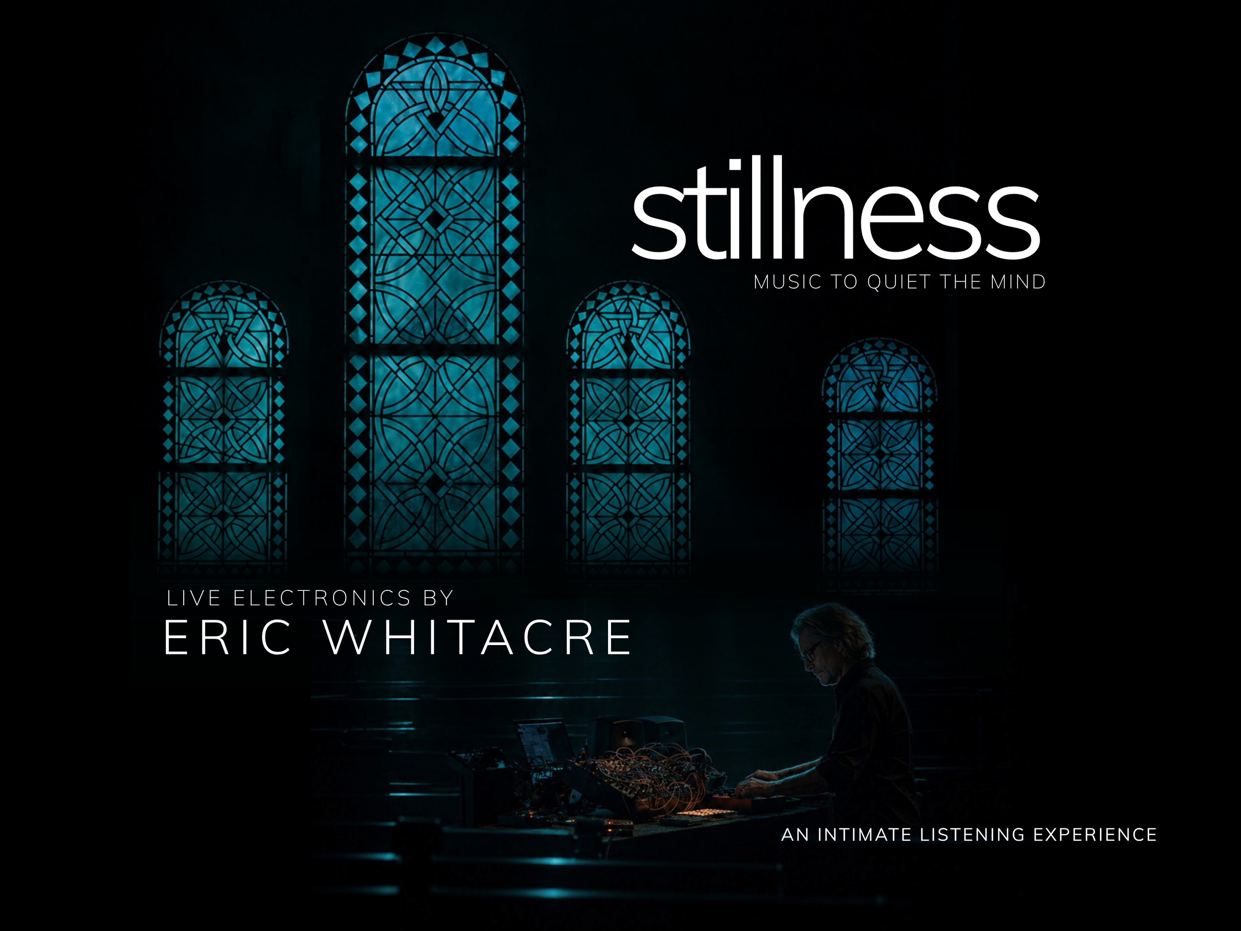 stillness: Eric Whitacre
